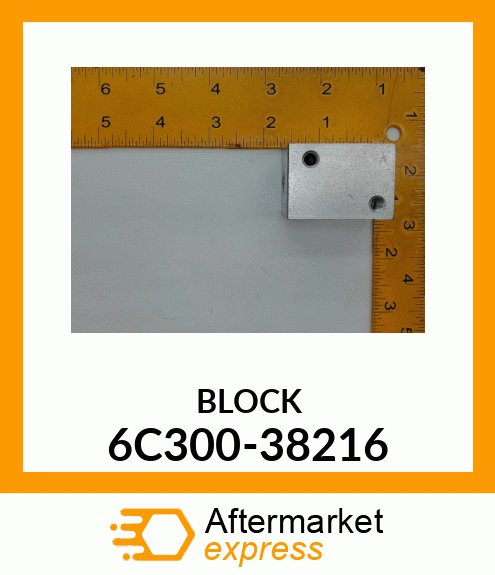 BLOCK 6C300-38216