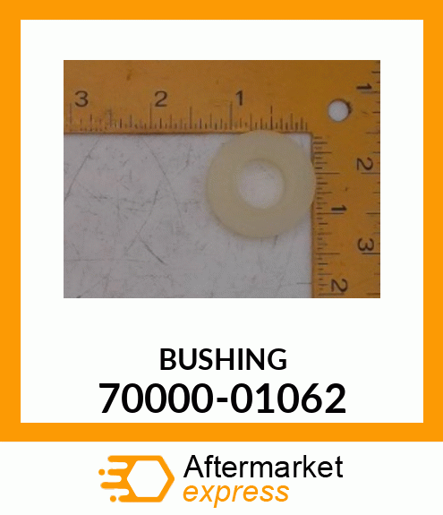 BUSHING 70000-01062