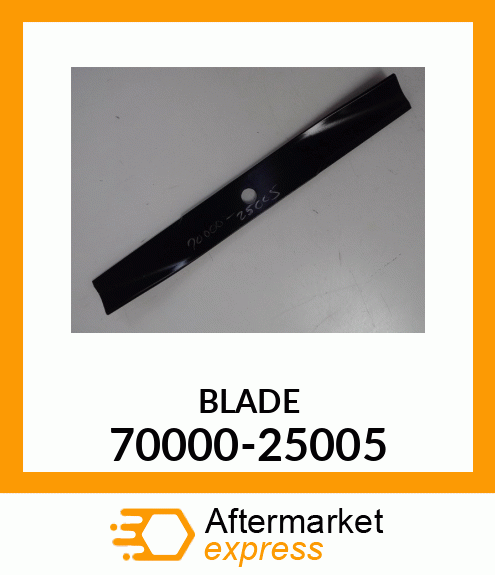 BLADE 70000-25005