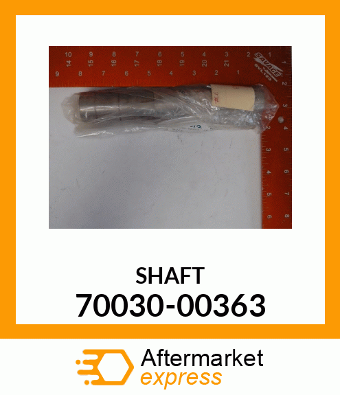 SHAFT 70030-00363