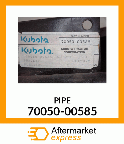 PIPE 70050-00585