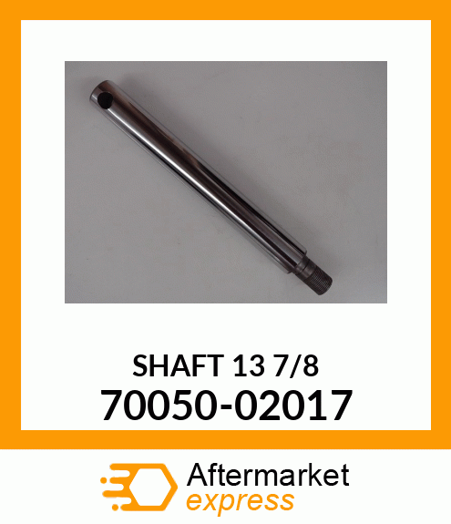 SHAFT_13_7/8 70050-02017