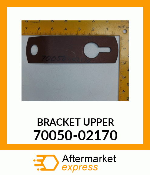 BRACKET_UPPER 70050-02170