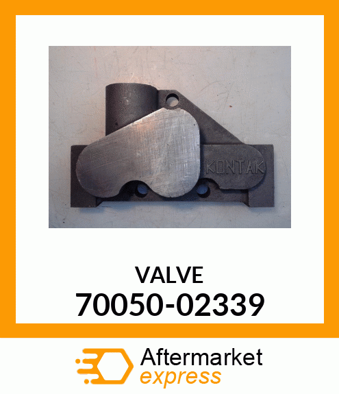 VALVE 70050-02339