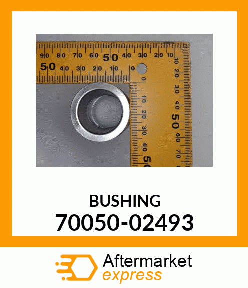 BUSHING 70050-02493