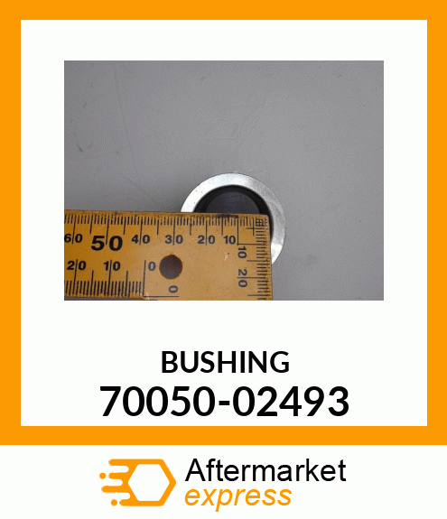 BUSHING 70050-02493