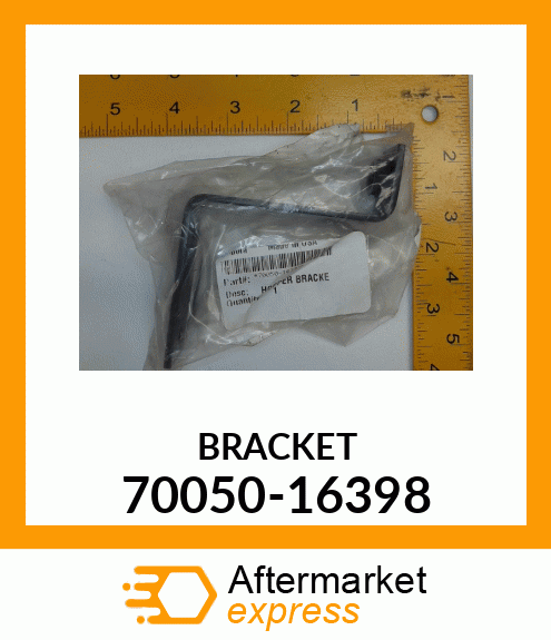 BRACKET 70050-16398