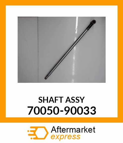 SHAFT ASSY 70050-90033