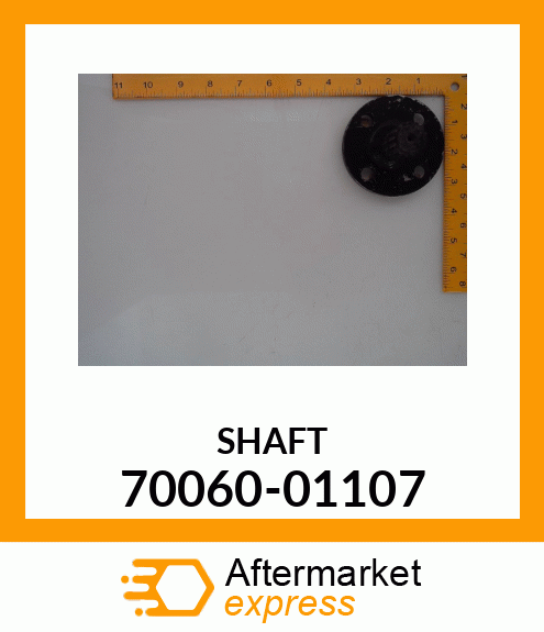 SHAFT 70060-01107