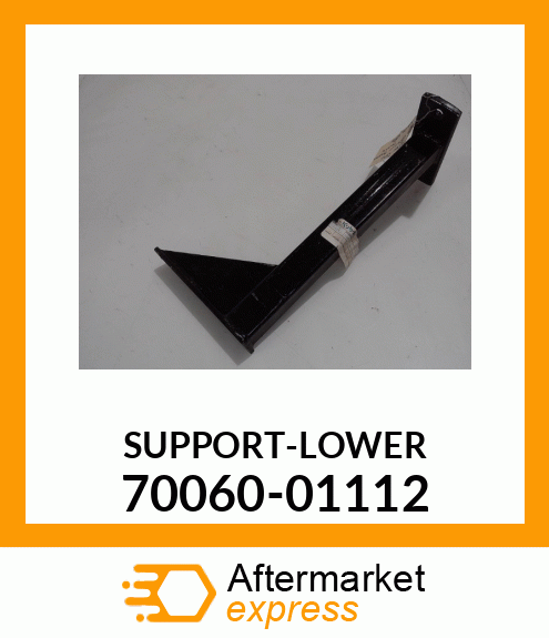 SUPPORT-LOWER 70060-01112