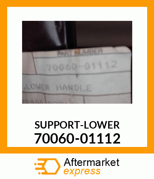 SUPPORT-LOWER 70060-01112