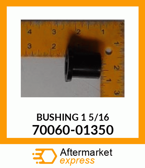 BUSHING15/16 70060-01350