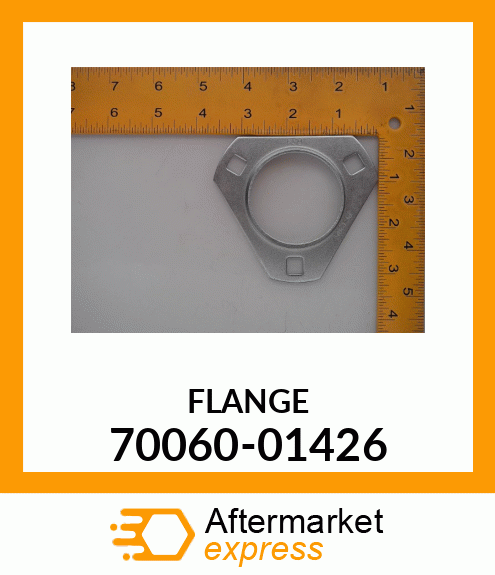 FLANGE 70060-01426