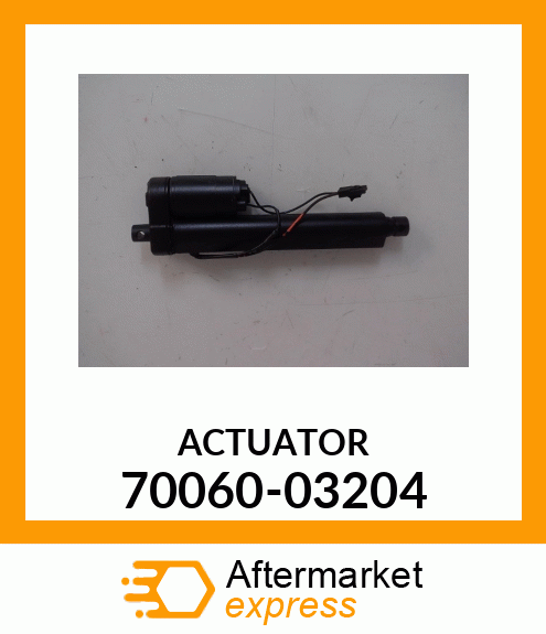 ACTUATOR 70060-03204