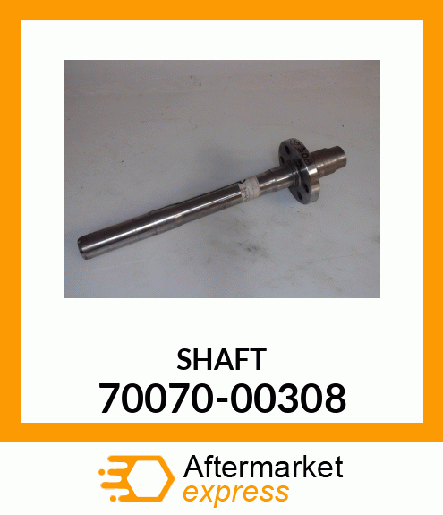 SHAFT 70070-00308