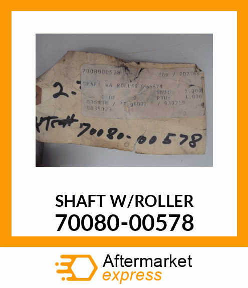 SHAFT_W/ROLLER_ 70080-00578