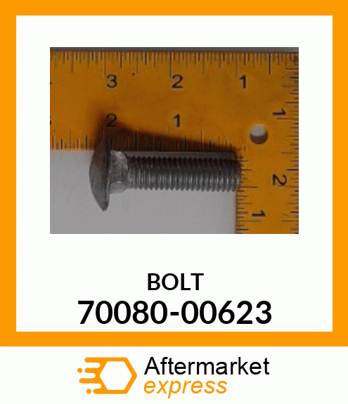 BOLT 70080-00623