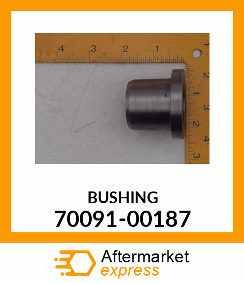 BUSHING 70091-00187