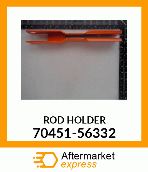 ROD_HOLDER 70451-56332