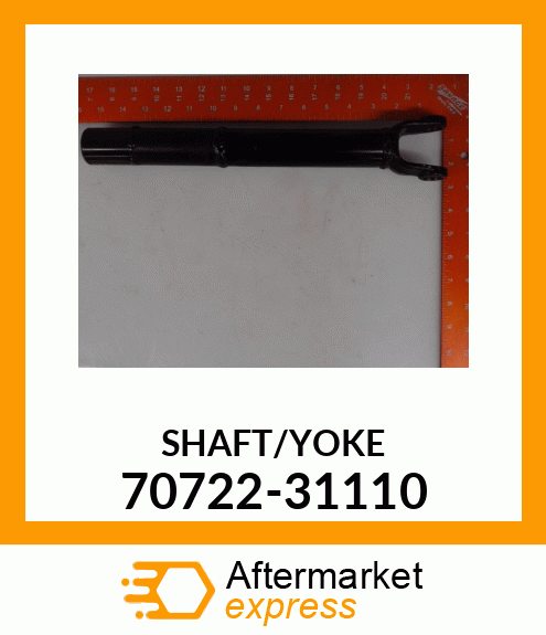 SHAFT/YOKE 70722-31110