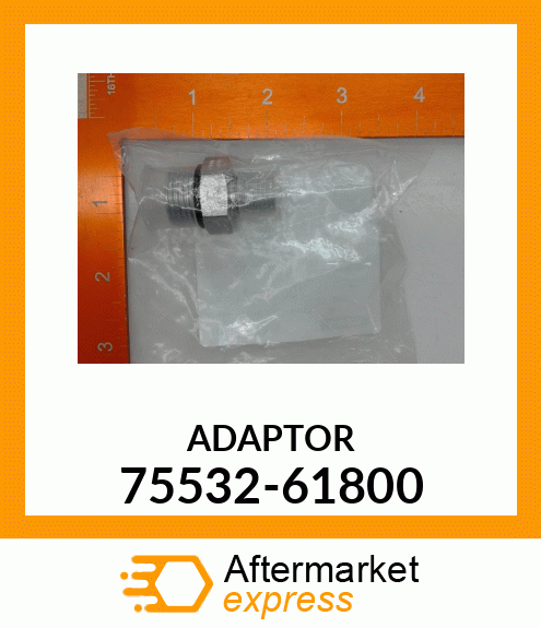 ADAPTOR 75532-61800