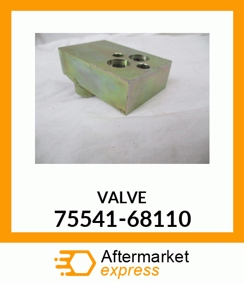 VALVE 75541-68110