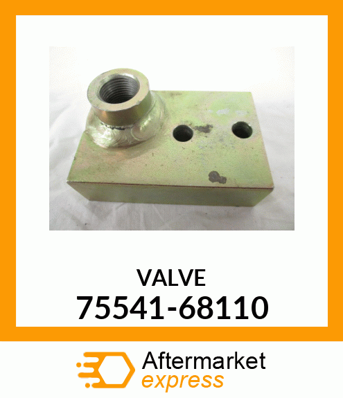 VALVE 75541-68110