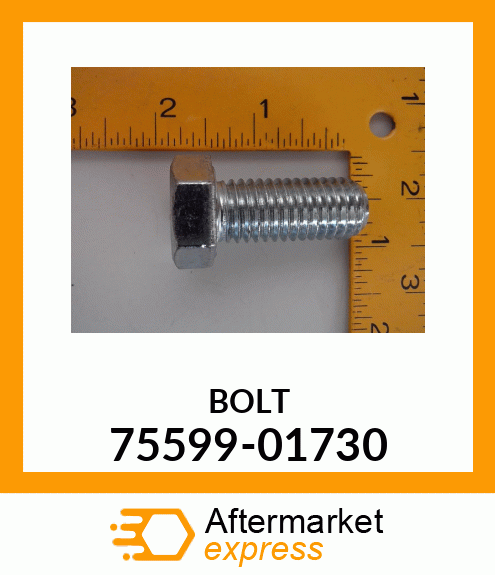 BOLT 75599-01730