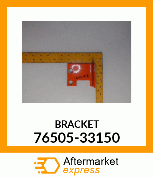 BRACKET 76505-33150