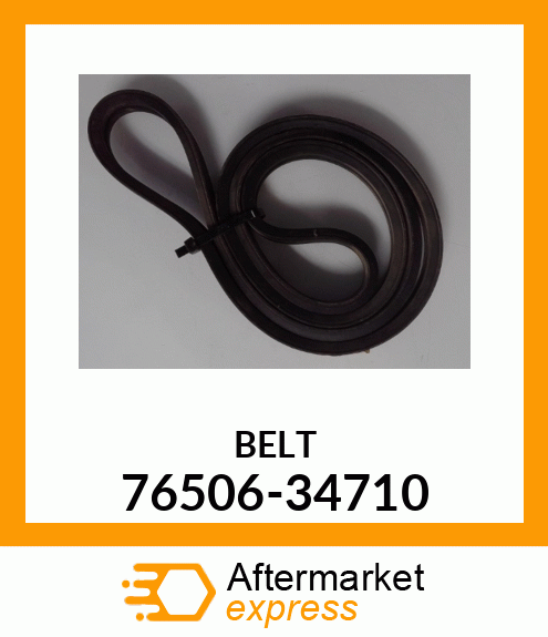 BELT 76506-34710