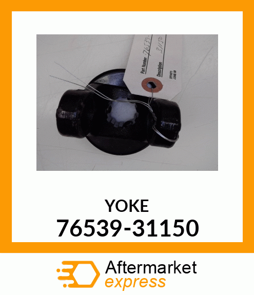 YOKE 76539-31150