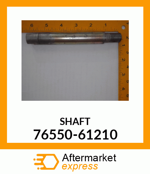 SHAFT 76550-61210