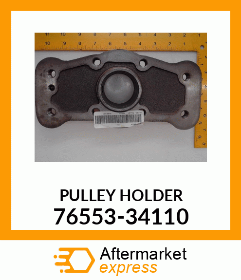 PULLEYHOLDER 76553-34110