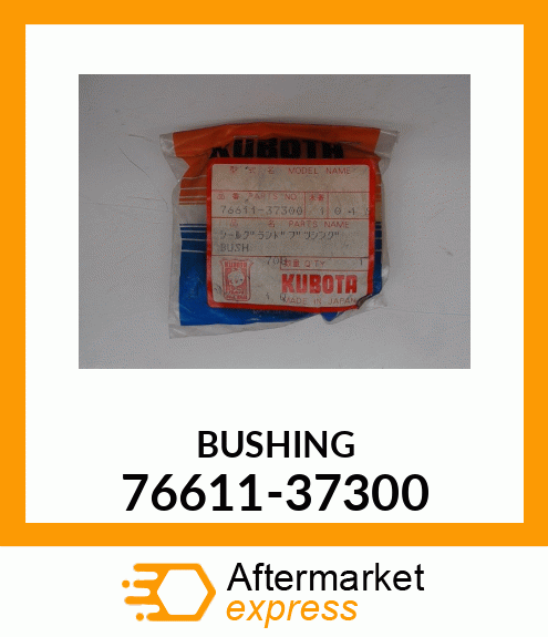 BUSHING 76611-37300