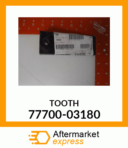 TOOTH 77700-03180