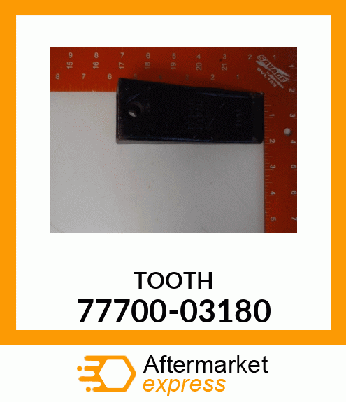 TOOTH 77700-03180