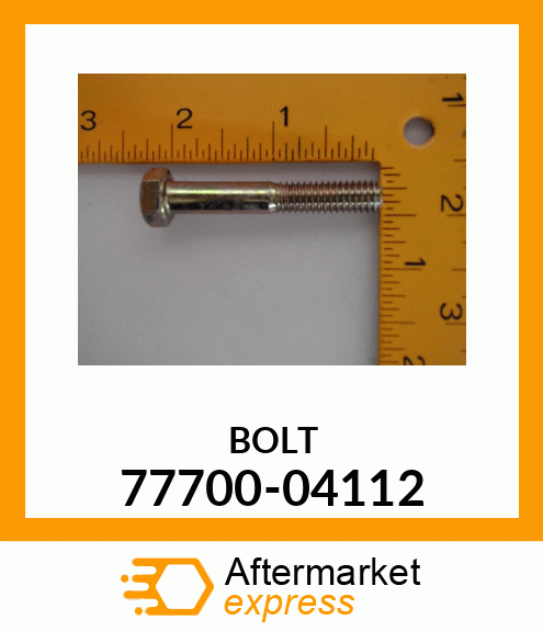 BOLT 77700-04112