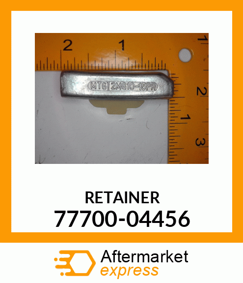 RETAINER 77700-04456