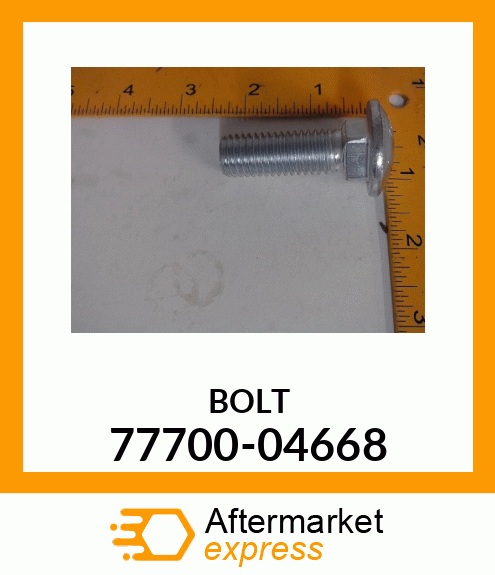 BOLT 77700-04668