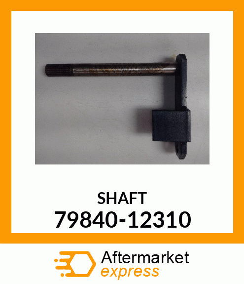 SHAFT 79840-12310