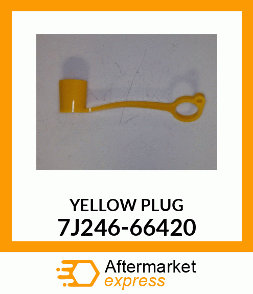 YELLOW_PLUG 7J246-66420