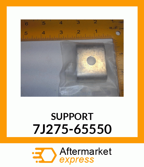 SUPPORT 7J275-65550