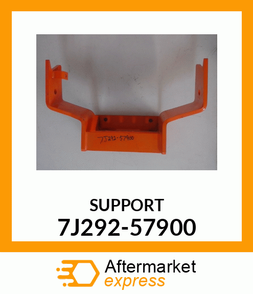 SUPPORT 7J292-57900