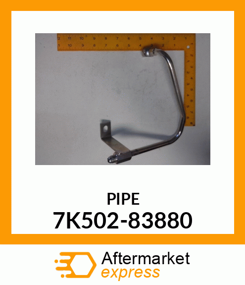 PIPE 7K502-83880