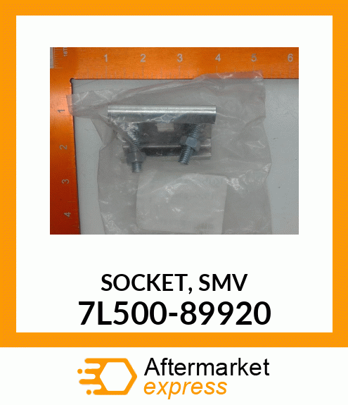 SOCKET,SMV 7L500-89920