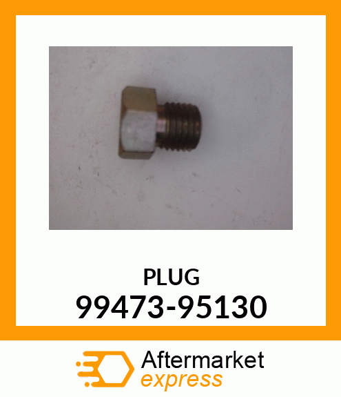 PLUG 99473-95130