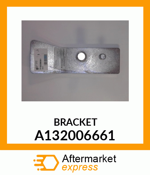 BRACKET A132006661