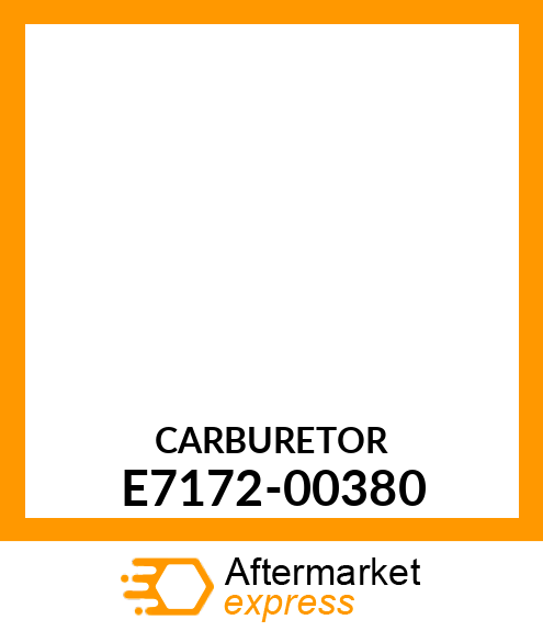 CARBURETOR E7172-00380