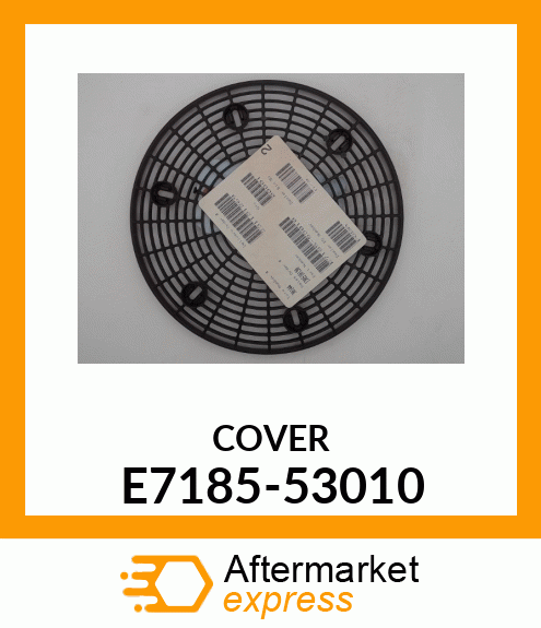 COVER E7185-53010