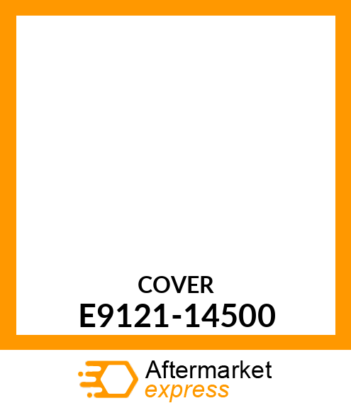 COVER E9121-14500